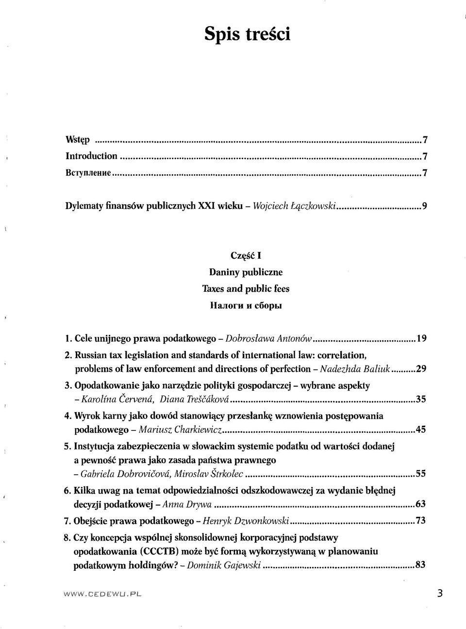 Russian tax legislation and Standards of international law: correlation, Problems of law enforcement and directions of perfection - Nadezhda Baliuk 29 3.