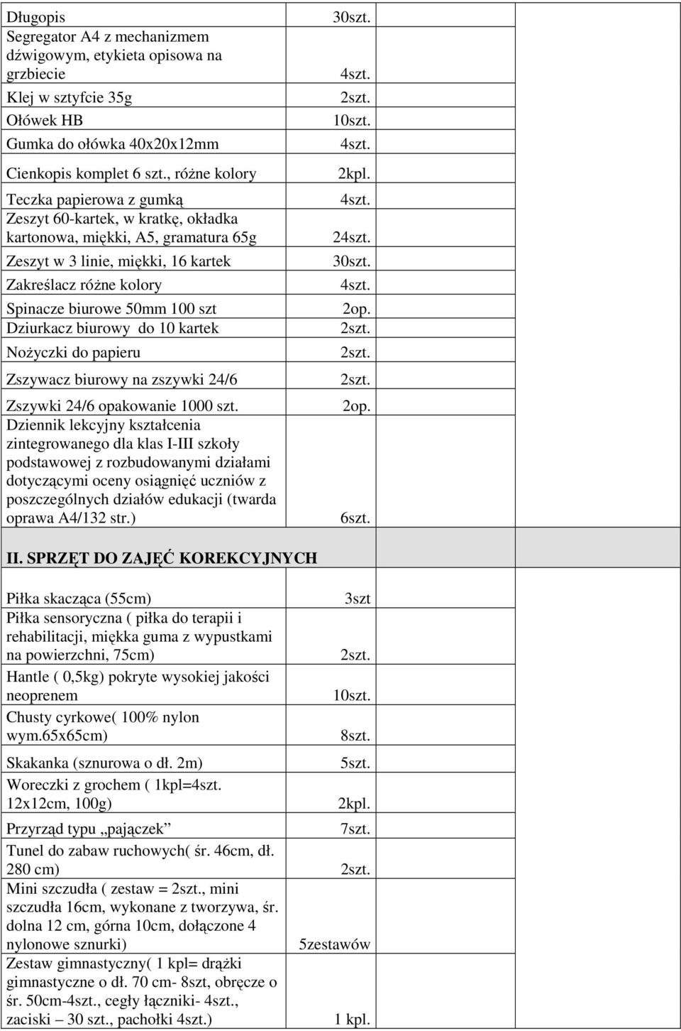 szt Dziurkacz biurowy do 10 kartek Nożyczki do papieru Zszywacz biurowy na zszywki 24/6 Zszywki 24/6 opakowanie 1000 szt.