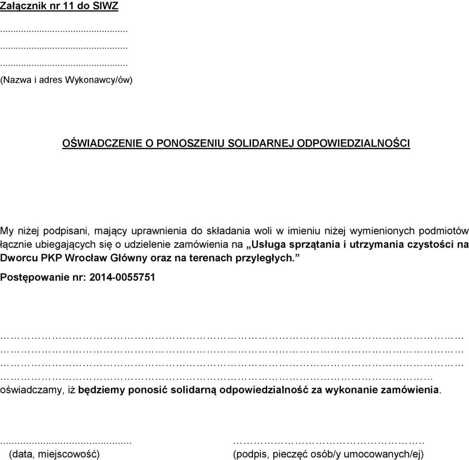 zamówienia na Usługa sprzątania i utrzymania czystości na Dworcu PKP Wrocław Główny oraz na terenach