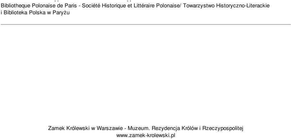 Towarzystwo Historyczno-Literackie i Biblioteka Polska w Paryżu Zamek