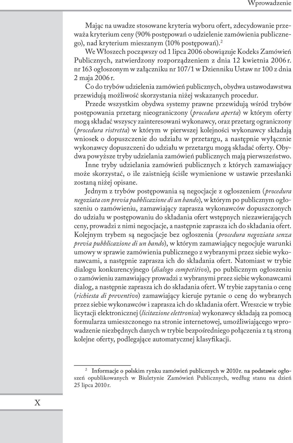 nr 163 ogłoszonym w załączniku nr 107 / 1 w Dzienniku Ustaw nr 100 z dnia 2 maja 2006 r.