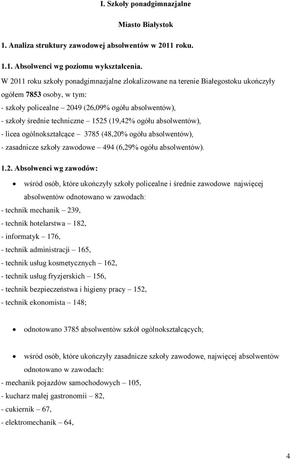 licea ogólnokształcące 3785 (48,20