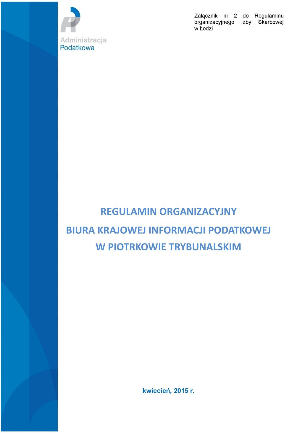 REGULAMIN ORGANIZACYJNY BIURA KRAJOWEJ