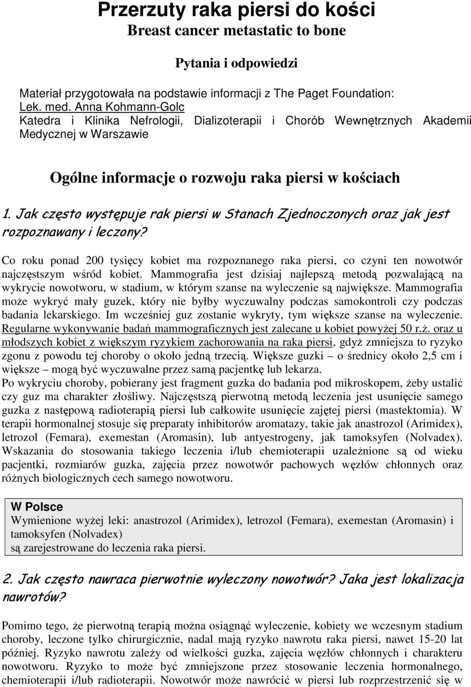 Jak często występuje rak piersi w Stanach Zjednoczonych oraz jak jest rozpoznawany i leczony?