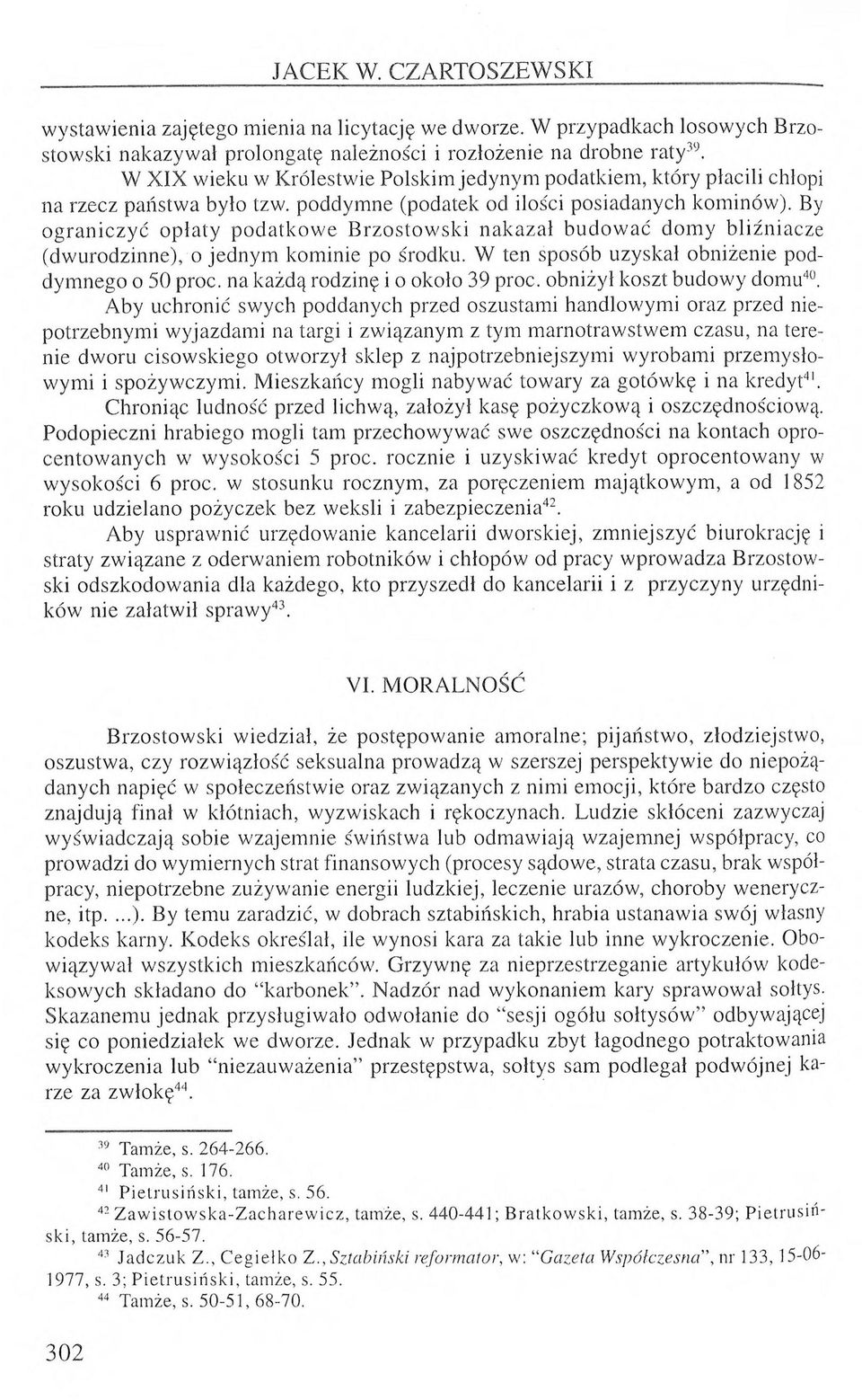 W X IX w ie k u w K ró le stw ie P o lsk im je d y n y m p o d a tk ie m, k tó ry p łacili chłopi n a rz e c z p a ń s tw a b y ło tzw.