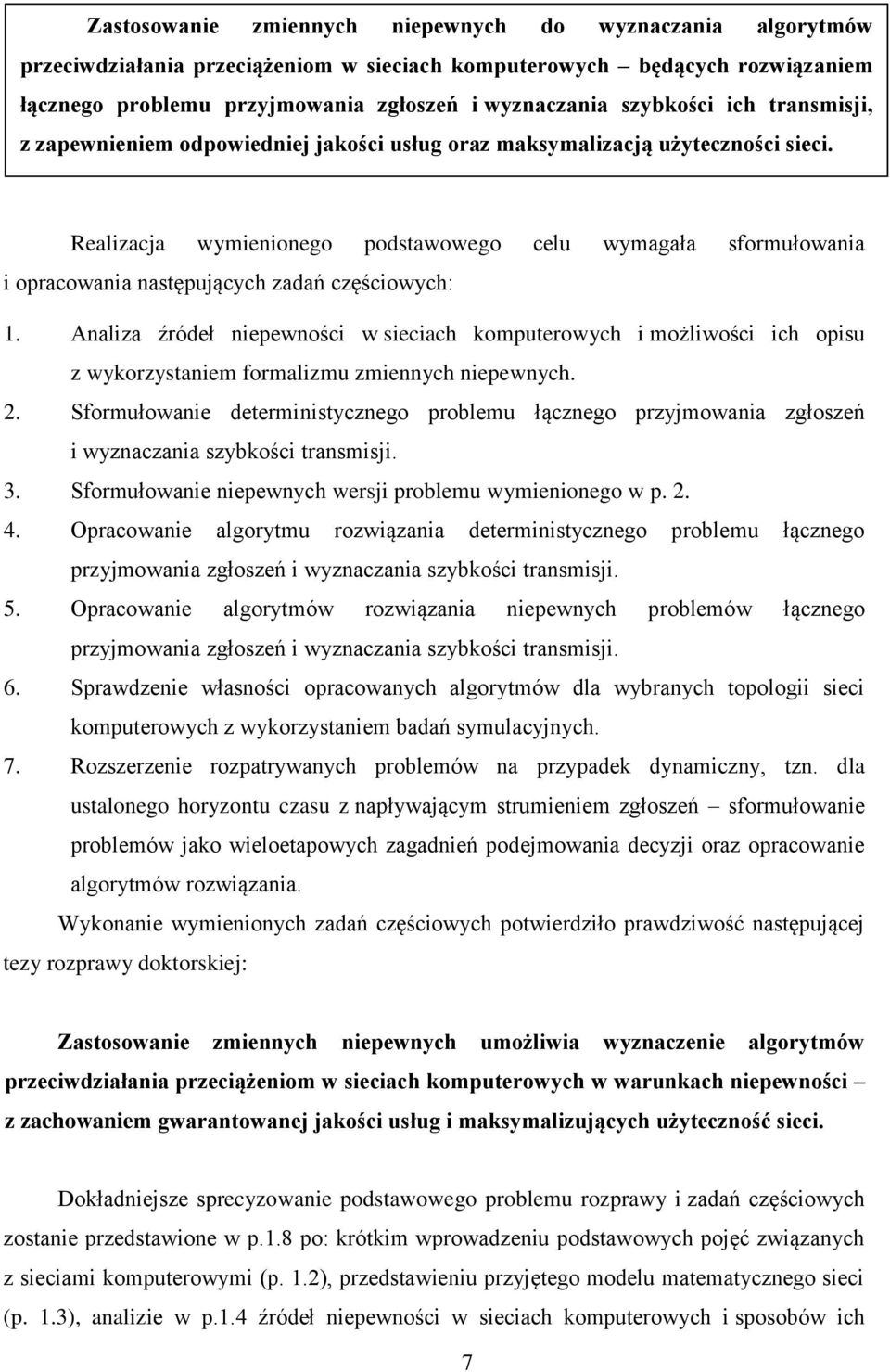 . Sfomłowne detemnstycznego oem łącznego zyjmown zgłoszeń wyznczn szykośc tnsmsj. 3. Sfomłowne neewnych wesj oem wymenonego w.. 4.