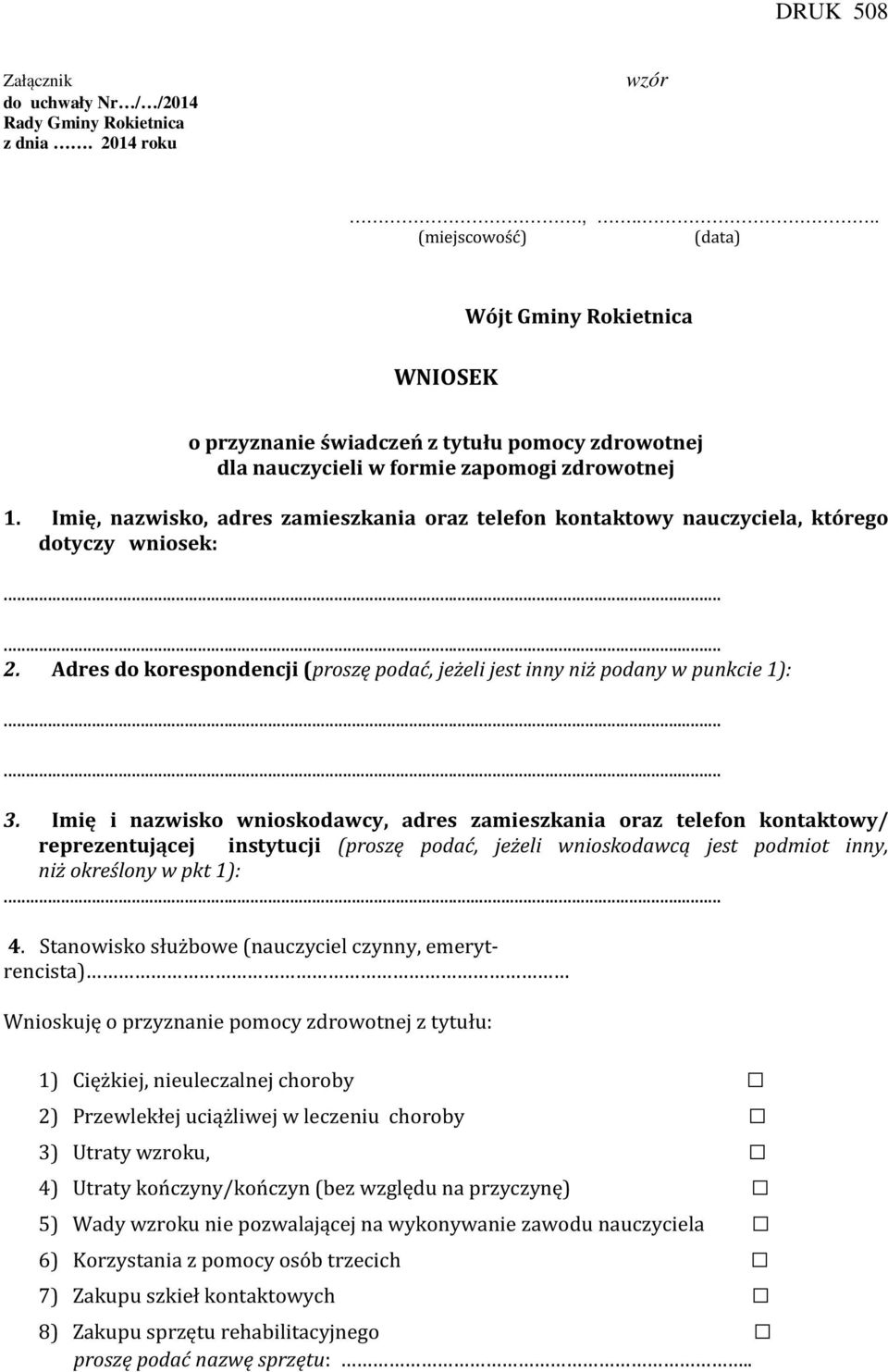 Imię, nazwisko, adres zamieszkania oraz telefon kontaktowy nauczyciela, którego dotyczy wniosek: 2. Adres do korespondencji (proszę podać, jeżeli jest inny niż podany w punkcie 1): 3.