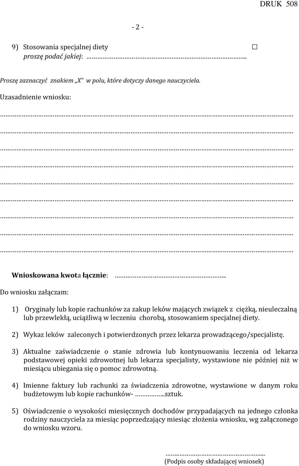 2) Wykaz leków zaleconych i potwierdzonych przez lekarza prowadzącego/specjalistę.