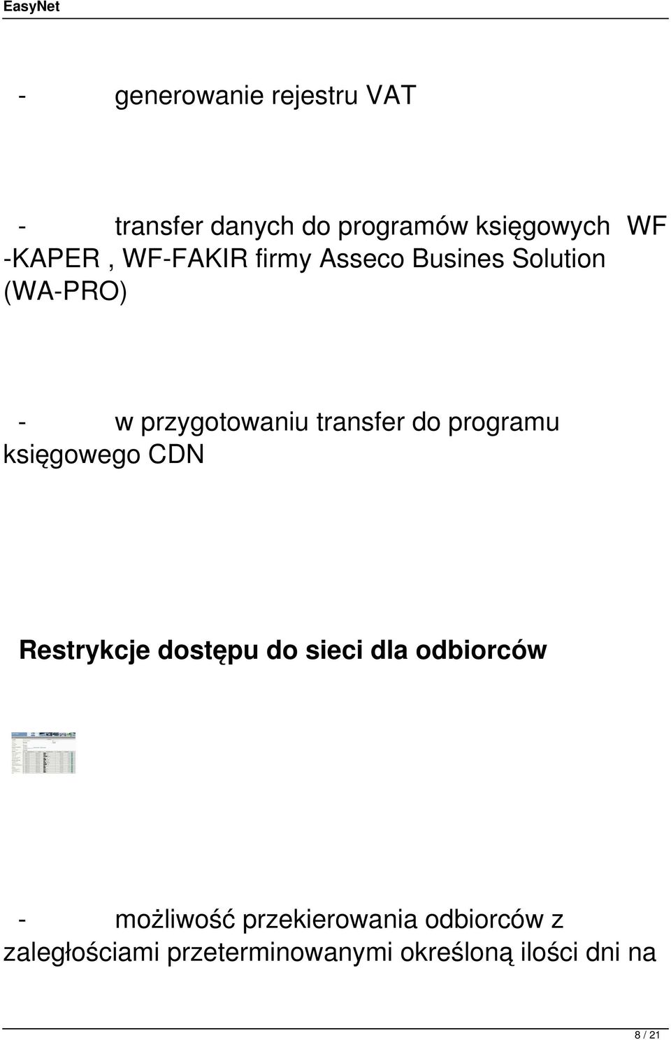 programu księgowego CDN Restrykcje dostępu do sieci dla odbiorców - możliwość