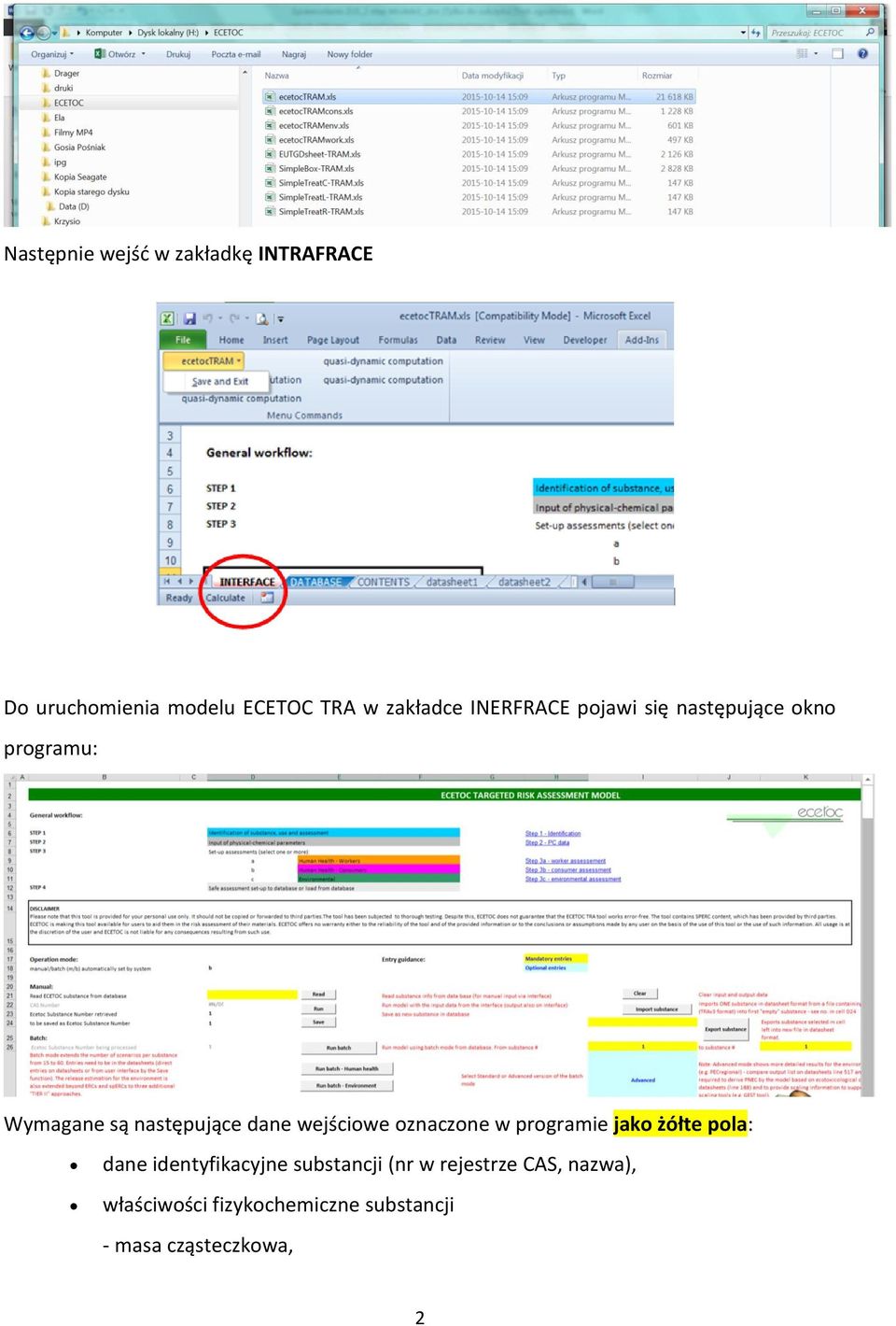 wejściowe oznaczone w programie jako żółte pola: dane identyfikacyjne substancji