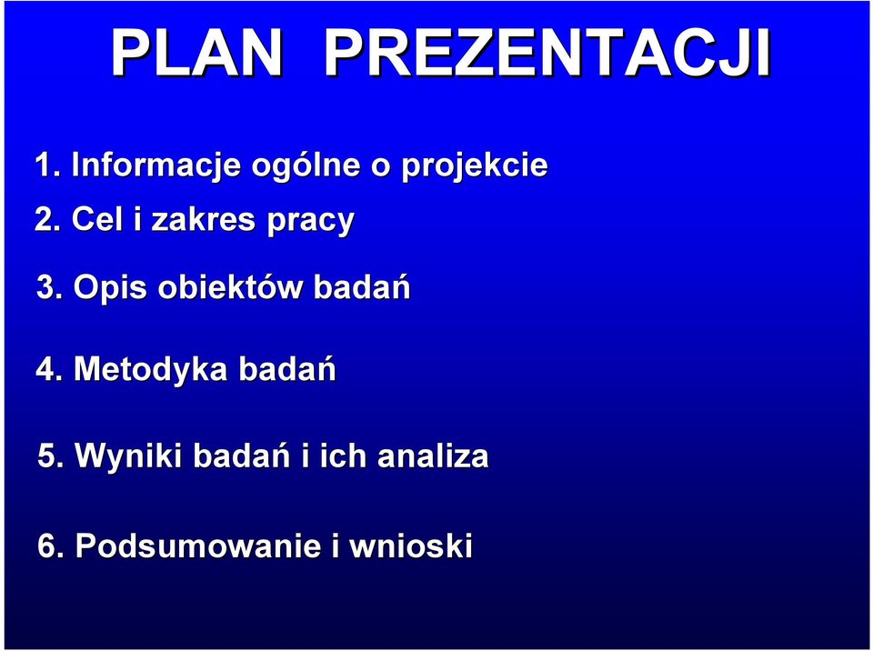 Cel i zakres pracy 3.