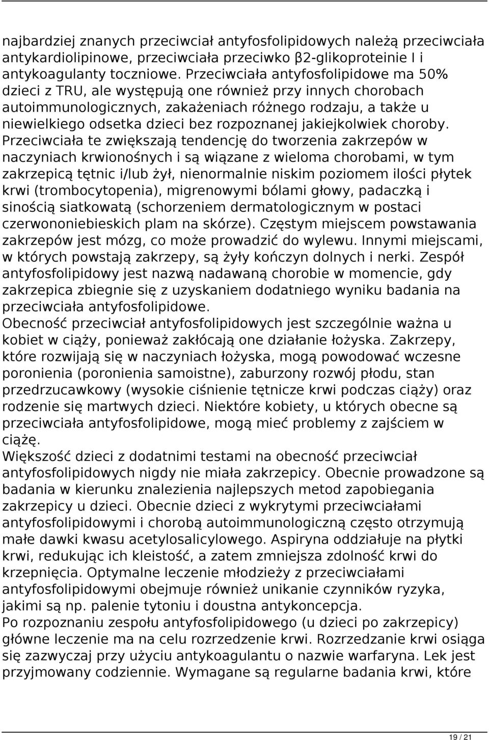 rozpoznanej jakiejkolwiek choroby.