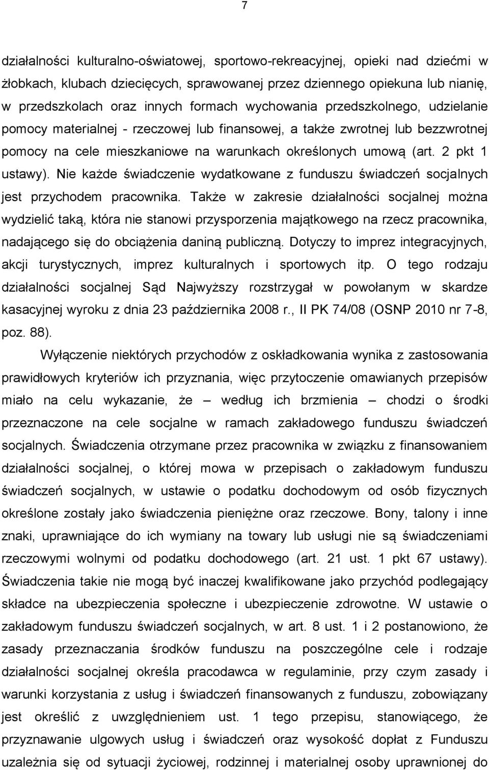 Nie każde świadczenie wydatkowane z funduszu świadczeń socjalnych jest przychodem pracownika.