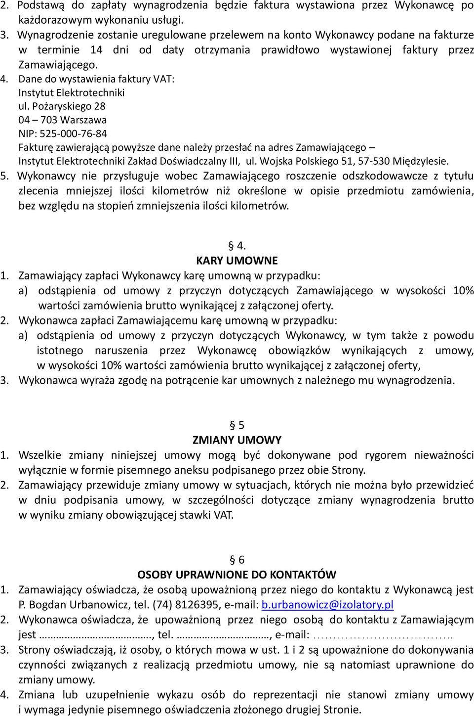 Dane do wystawienia faktury VAT: Instytut Elektrotechniki ul.