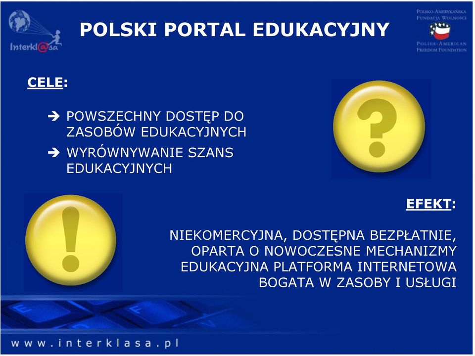 EFEKT: NIEKOMERCYJNA, DOSTĘPNA BEZPŁATNIE, OPARTA O