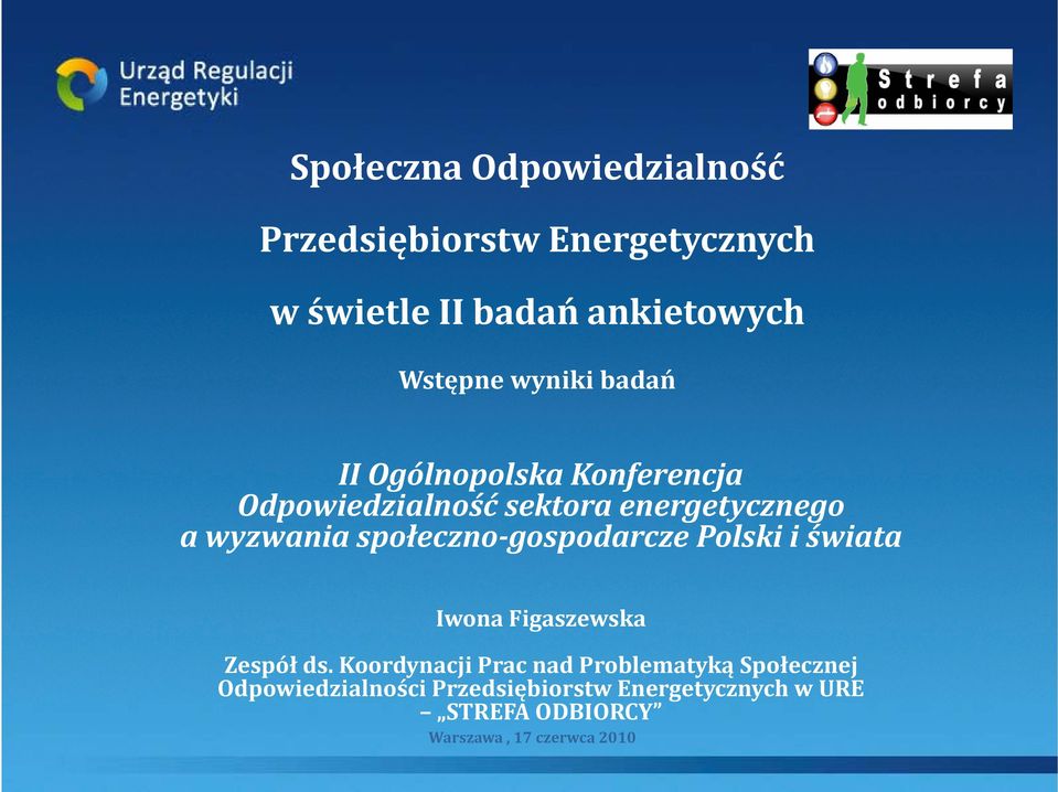 gospodarcze ł Polski kiii świata i t Iwona Figaszewska Zespół ds.