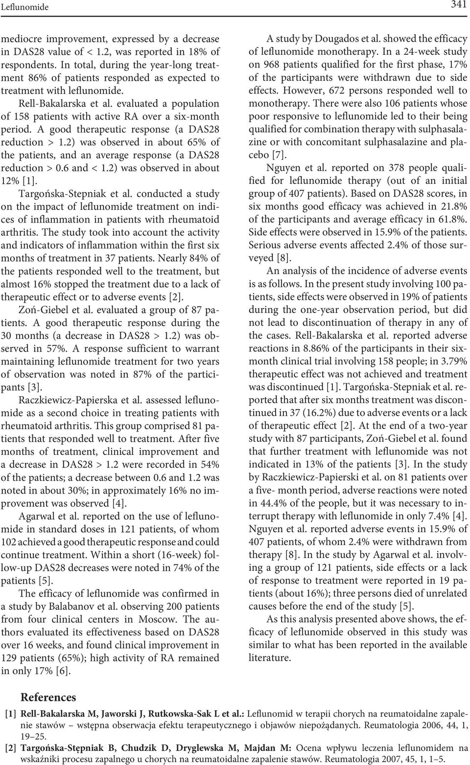 evaluated a population of 158 patients with active RA over a six-month period. A good therapeutic response (a DAS28 reduction > 1.