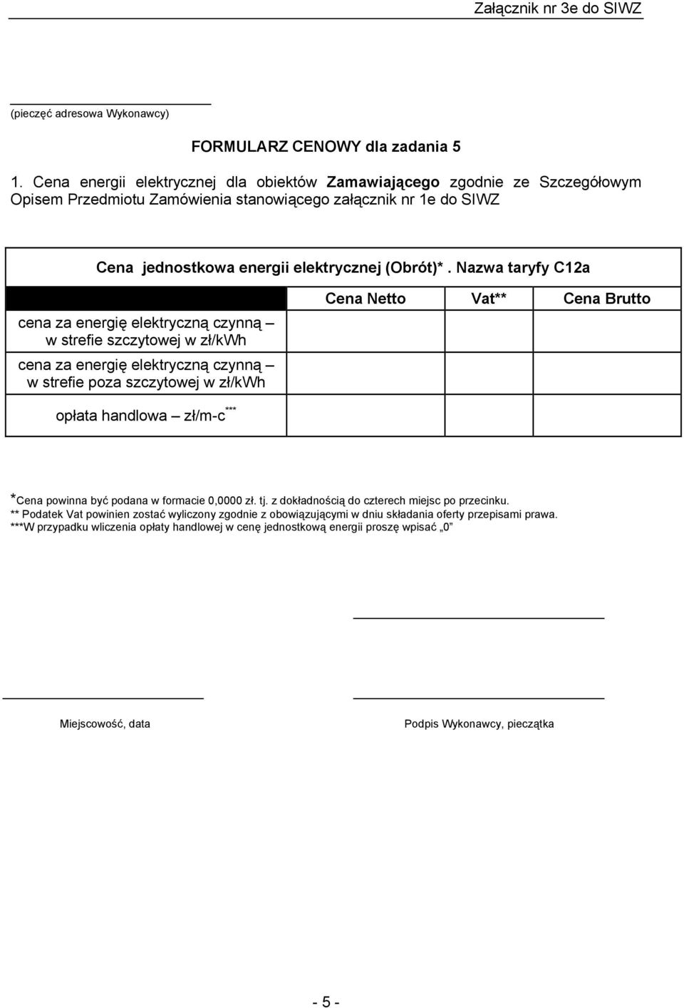 jednostkowa energii elektrycznej (Obrót)*.