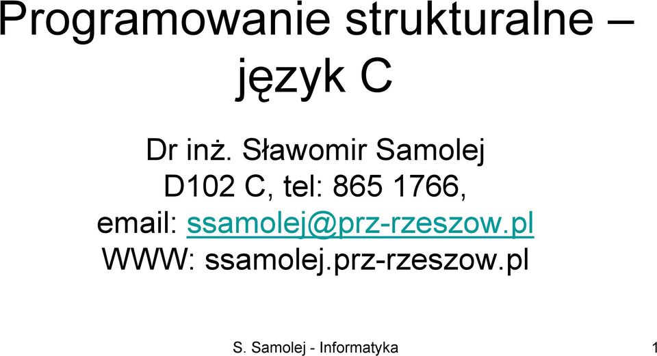 email: ssamolej@prz-rzeszow.