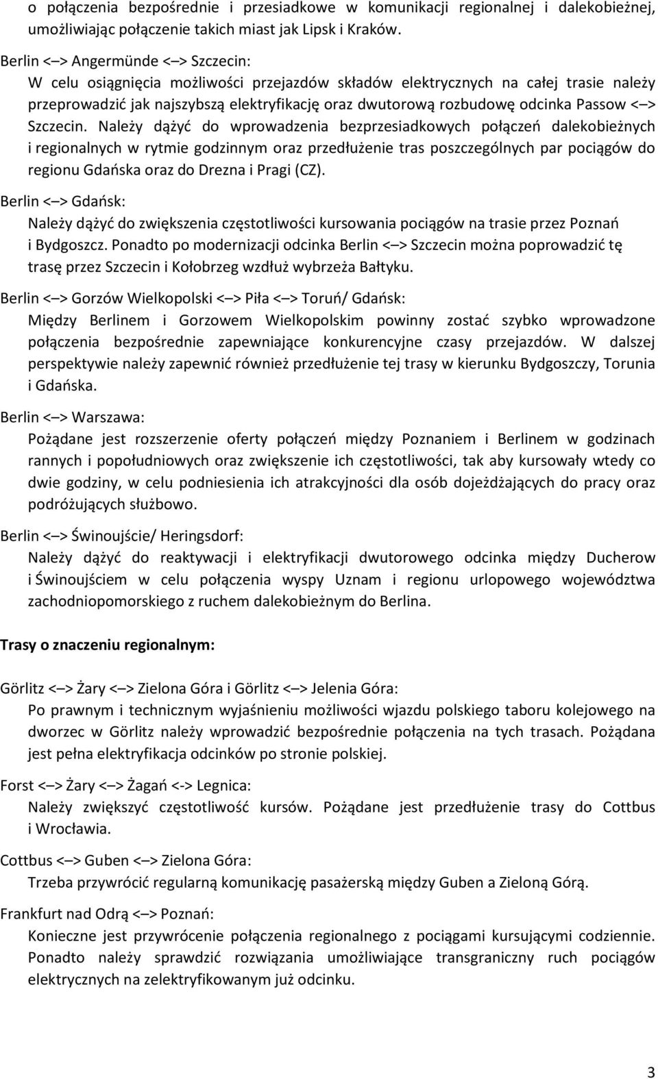 Passow < > Szczecin.