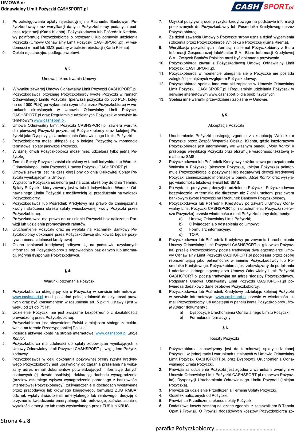 Strona 4 z 8 3. Umowa i okres trwania Umowy 1.
