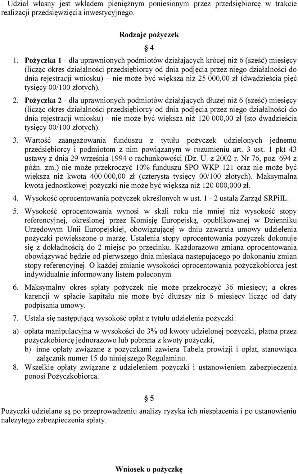 może być większa niż 25 000,00 zł (dwadzieścia pięć tysięcy 00/100 złotych), 2.