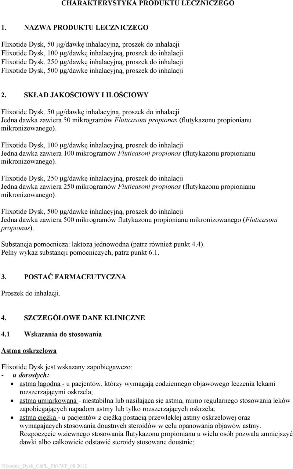 proszek do inhalacji Flixotide Dysk, 500 μg/dawkę inhalacyjną, proszek do inhalacji 2.