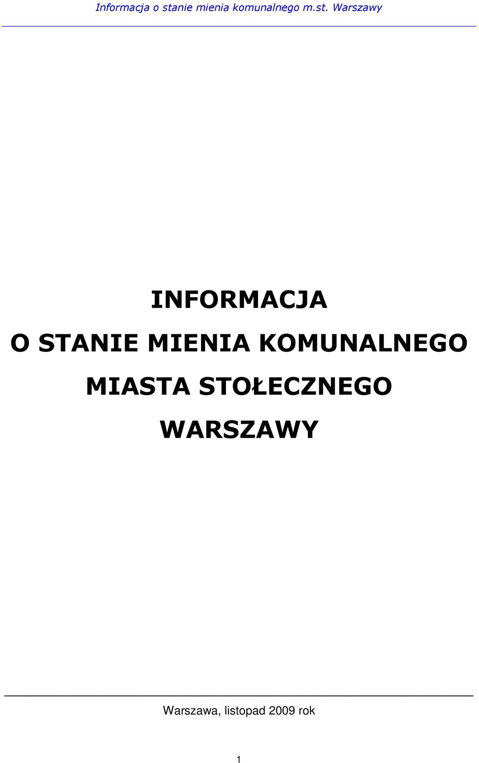 MIASTA STOŁECZNEGO