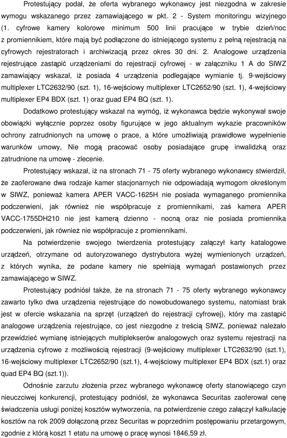 archiwizacją przez okres 30 dni. 2.