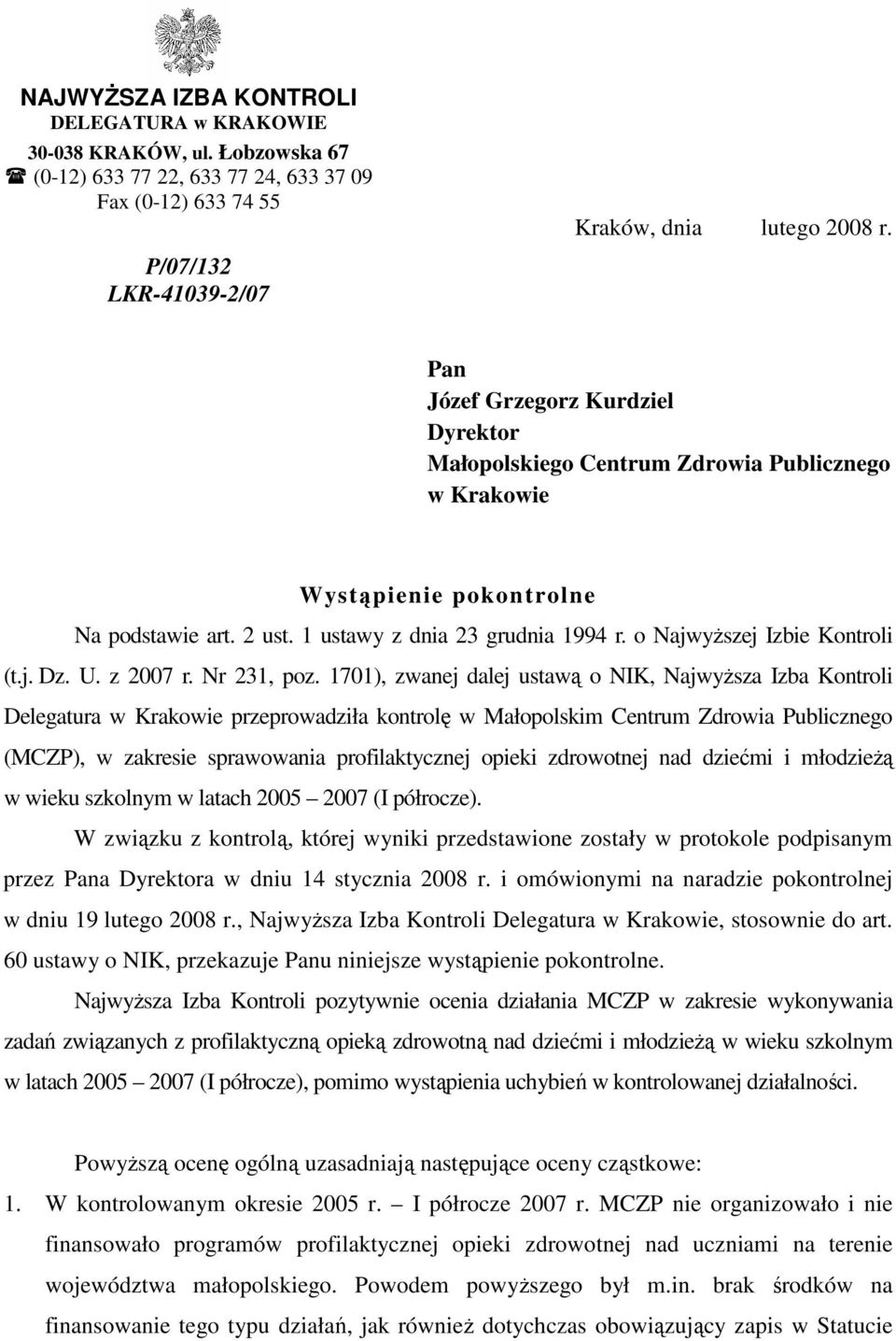 o NajwyŜszej Izbie Kontroli (t.j. Dz. U. z 2007 r. Nr 231, poz.