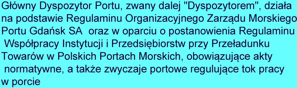 Regulaminu Współpracy Instytucji i Przedsiębiorstw przy Przeładunku Towarów w Polskich