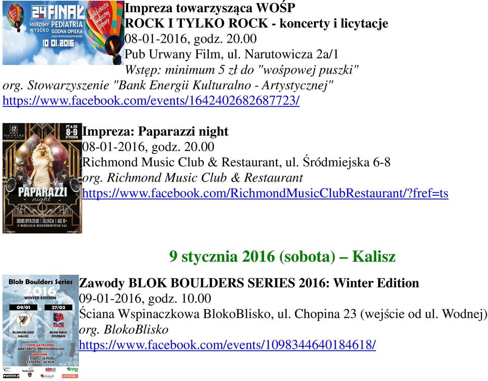 00 Richmond Music Club & Restaurant, ul. Śródmiejska 6-8 org. Richmond Music Club & Restaurant https://www.facebook.com/richmondmusicclubrestaurant/?