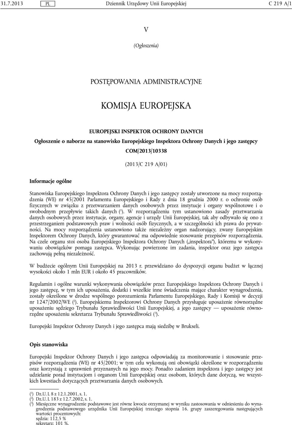 rozporządzenia (WE) nr 45/2001 Parlamentu Europejskiego i Rady z dnia 18 grudnia 2000 r.