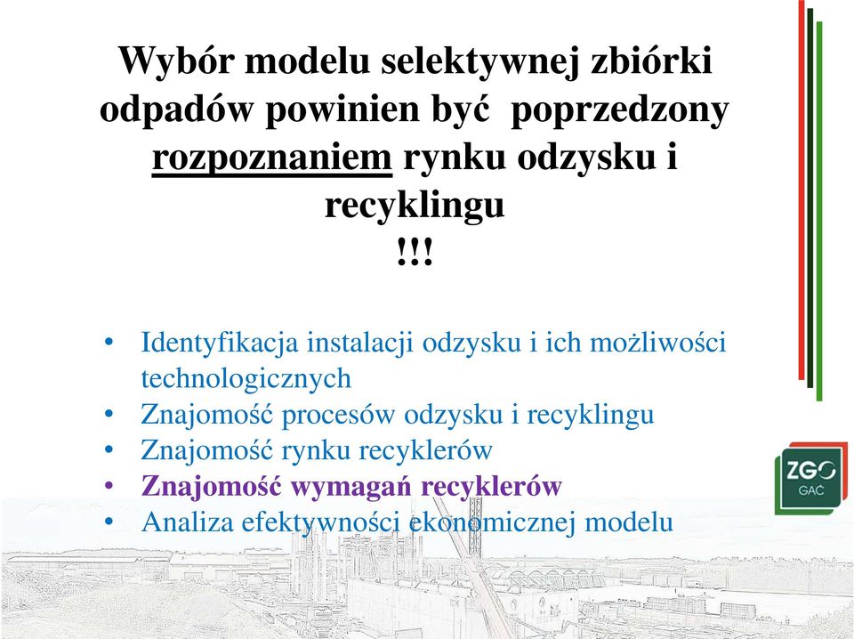 !! Identyfikacja instalacji odzysku i ich możliwości technologicznych