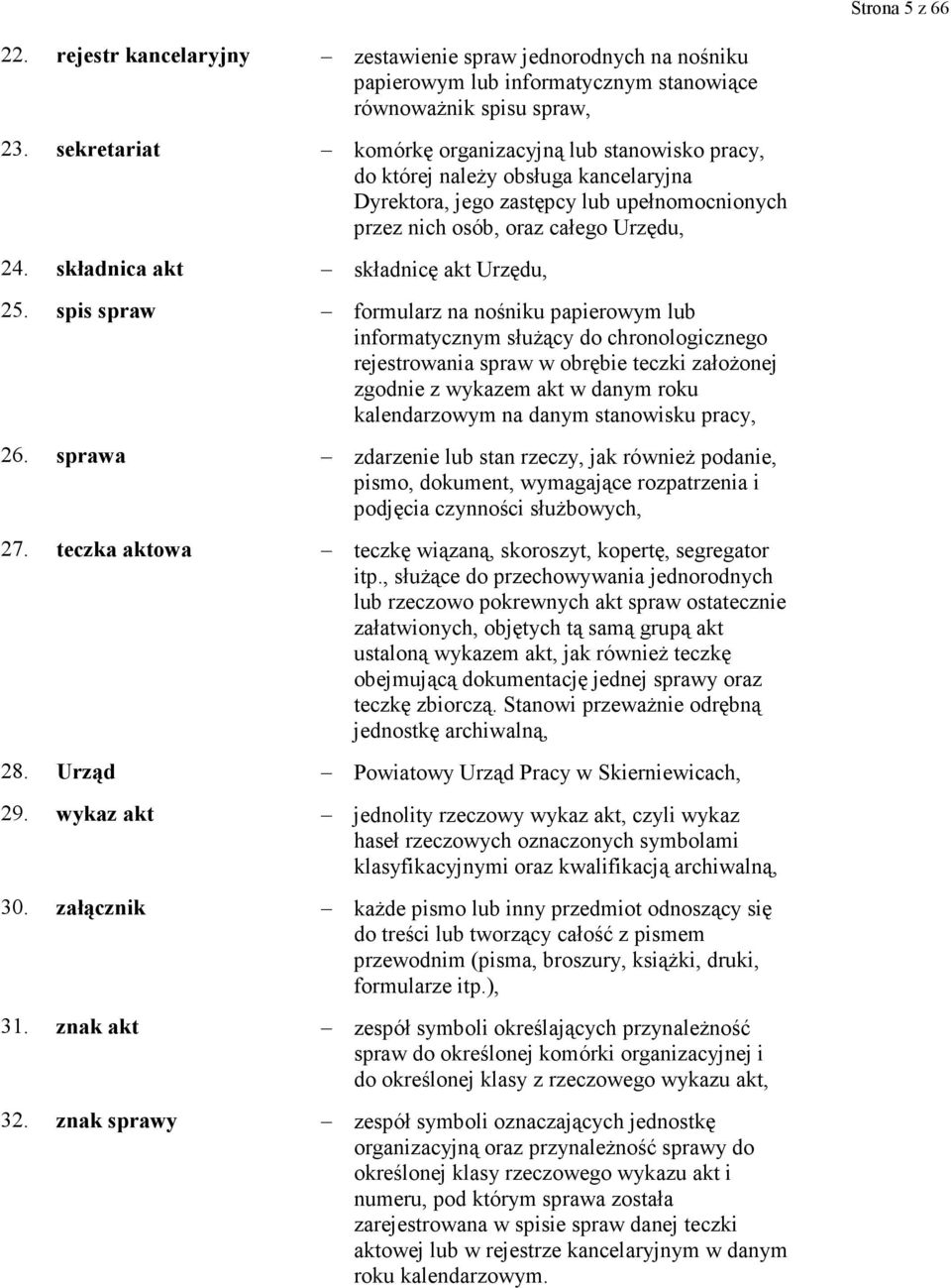 składnica akt składnicę akt Urzędu, 25.