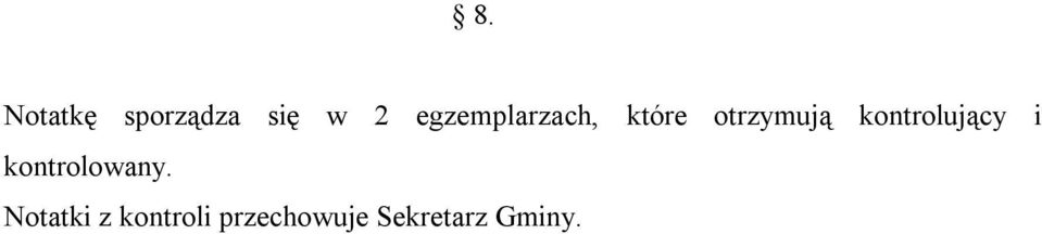 kontrolujący i kontrolowany.