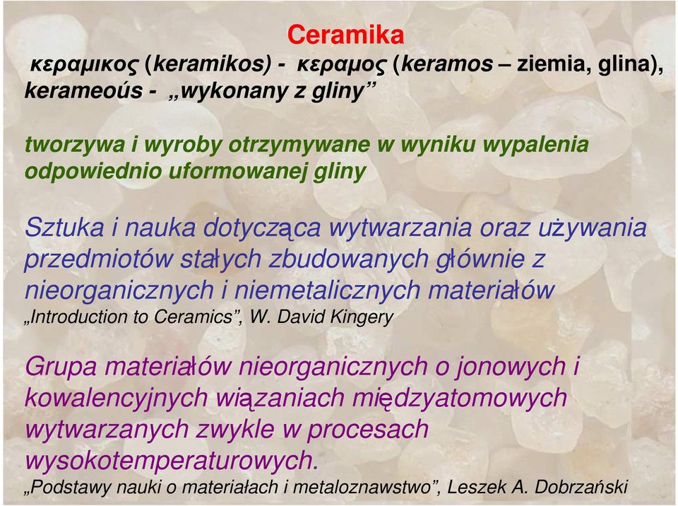 nieorganicznych i niemetalicznych materiałów Introduction to Ceramics, W.