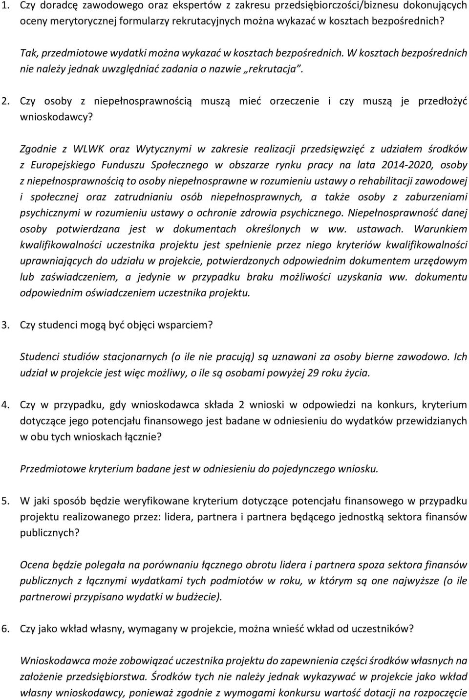 Czy osoby z niepełnosprawnością muszą mieć orzeczenie i czy muszą je przedłożyć wnioskodawcy?