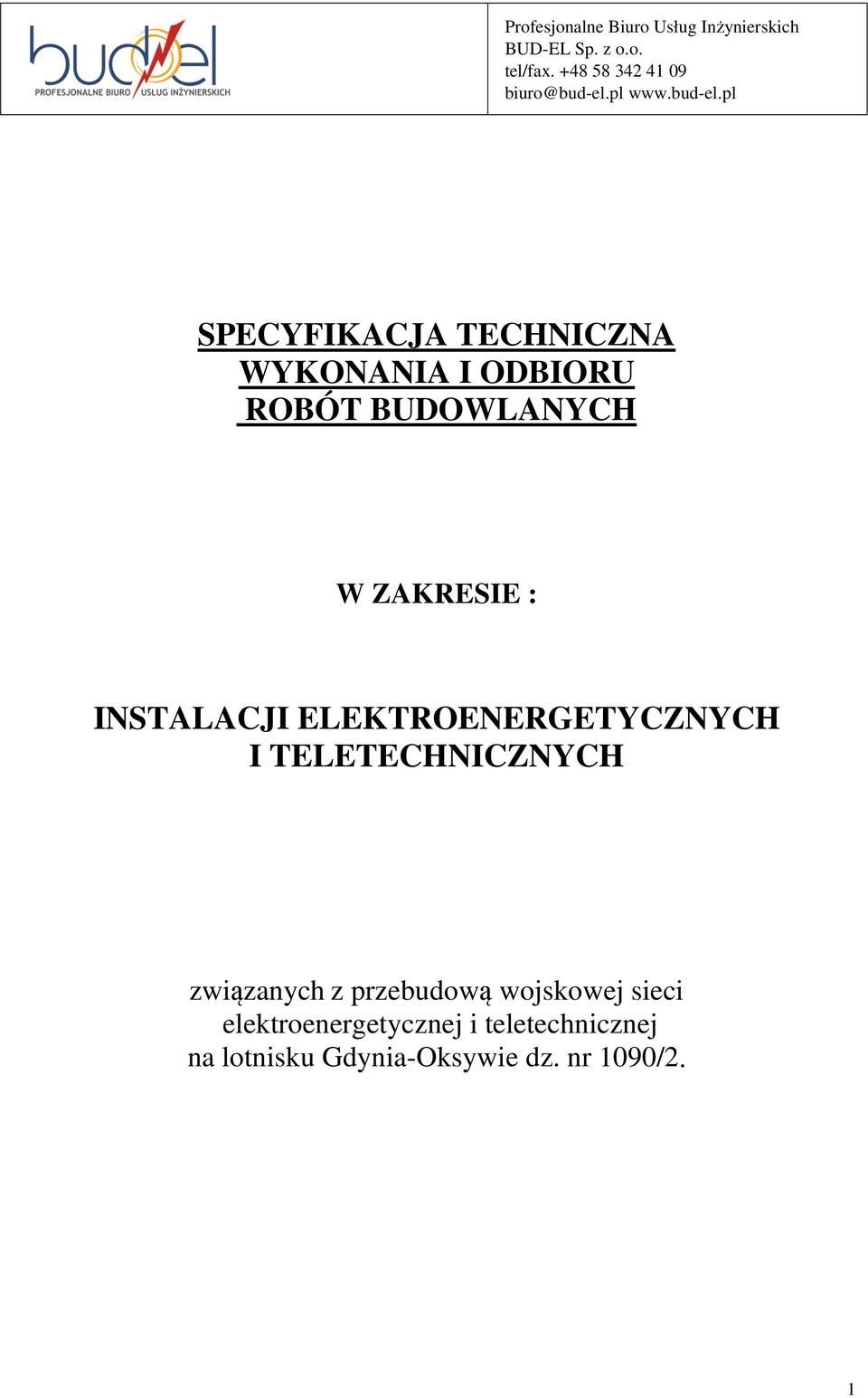 TELETECHNICZNYCH związanych z przebudową wojskowej sieci