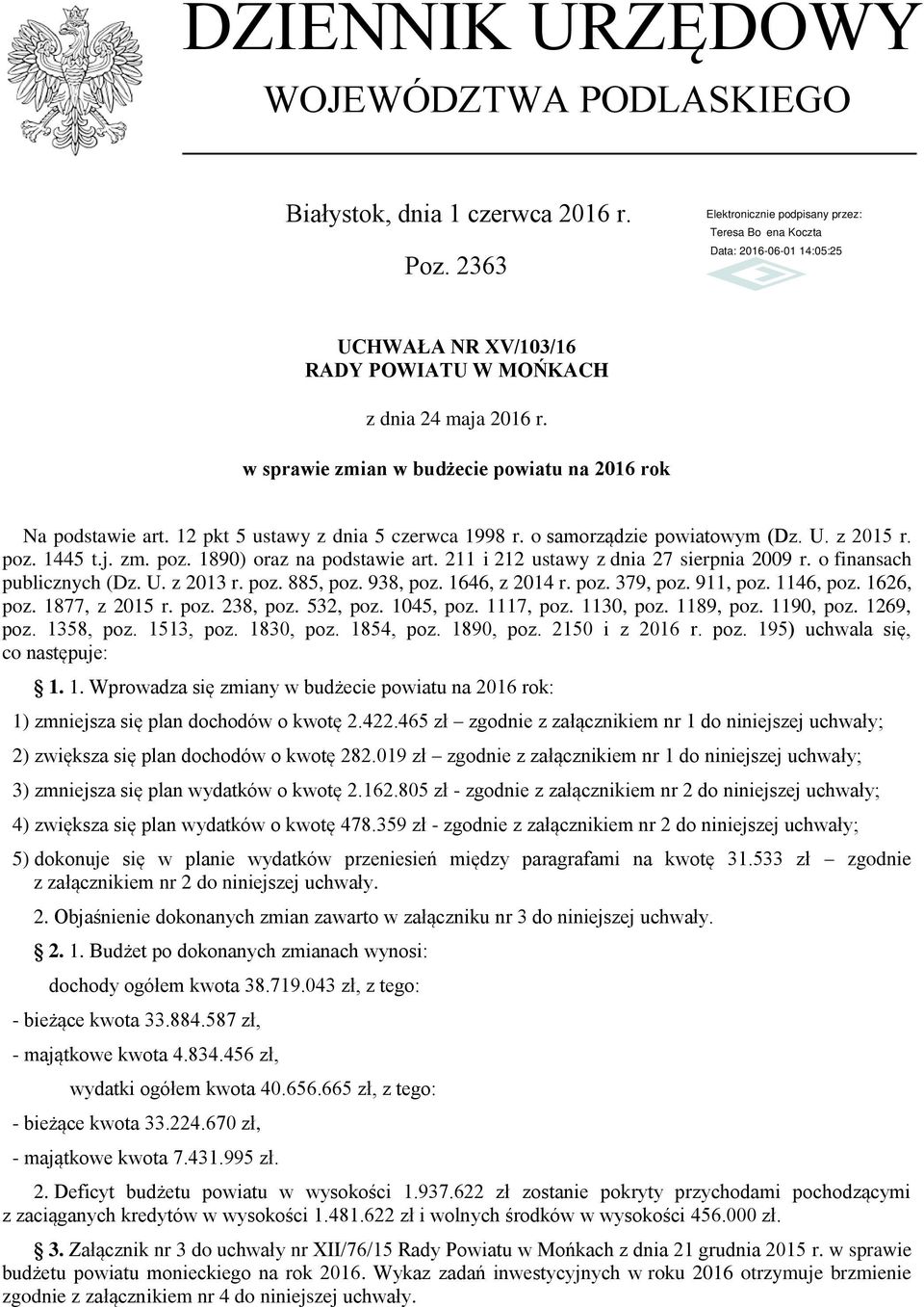 211 i 212 ustawy z dnia 27 sierpnia 2009 r. o finansach publicznych (Dz. U. z 2013 r. poz. 885, poz. 938, poz. 1646, z 2014 r. poz. 379, poz. 911, poz. 1146, poz. 1626, poz. 1877, z 2015 r. poz. 238, poz.