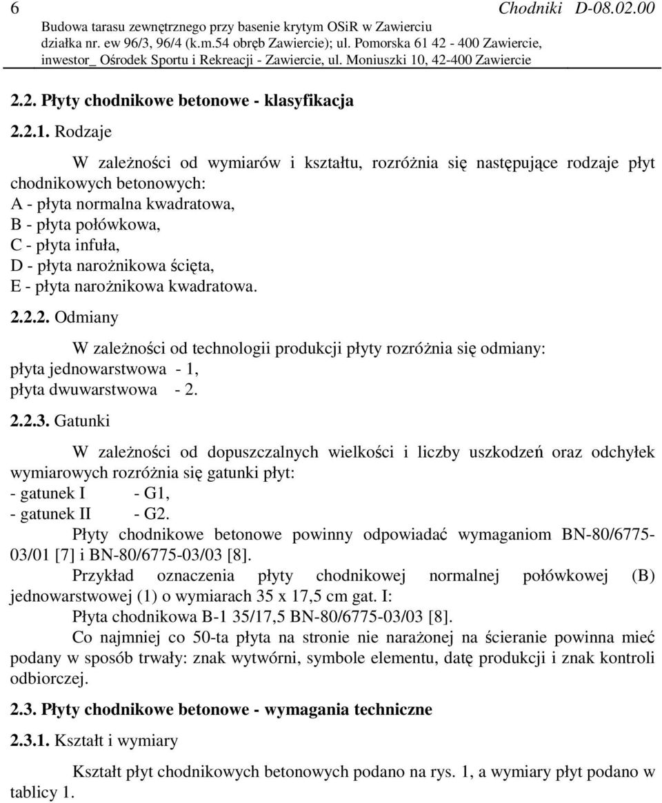 42-400 Zawiercie, inwestor_ Ośrodek Sportu i Rekreacji - Zawiercie, ul. Moniuszki 10