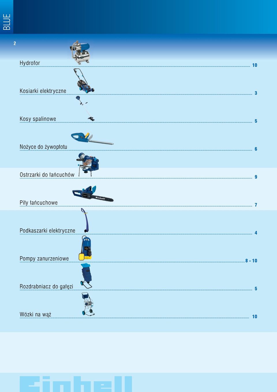 .. 9 Piły łańcuchowe... 7 Podkaszarki elektryczne... 4.