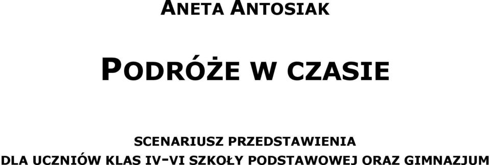 PRZEDSTAWIENIA DLA UCZNIÓW