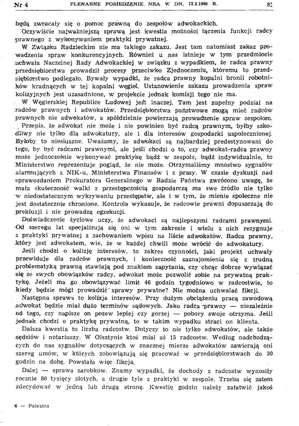 Jest tam natom iast zakaz prow adzenia spraw konkurencyjnych.