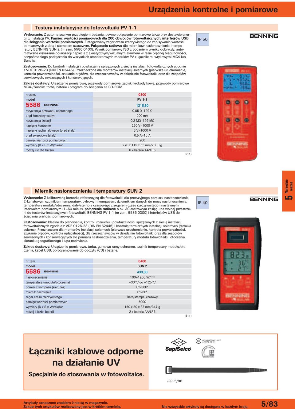 Zintegrowany zegar czasu rzeczywistego do zapisywania wartości pomiarowych z datą i stemplem czasowym. Połączenie radiowe dla mierników nasłonecznienia i temperatury BENNING SUN 2 (nr zam. 5586 0400).