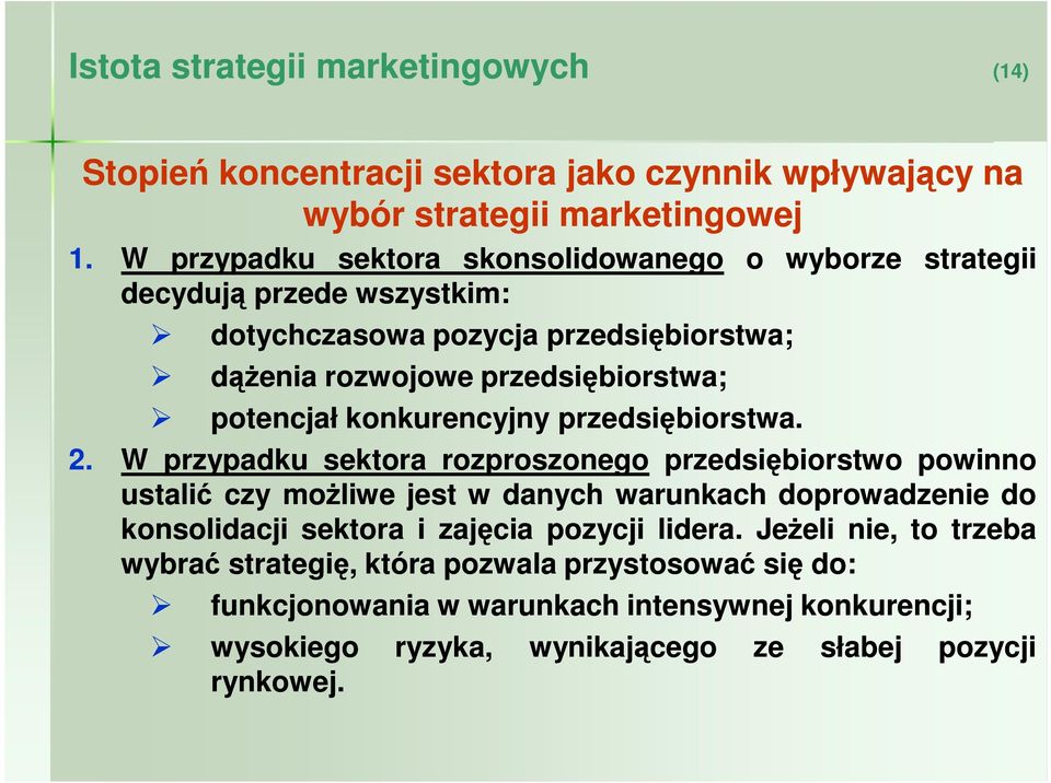 konkurencyjny przedsiębiorstwa. strategii 2.