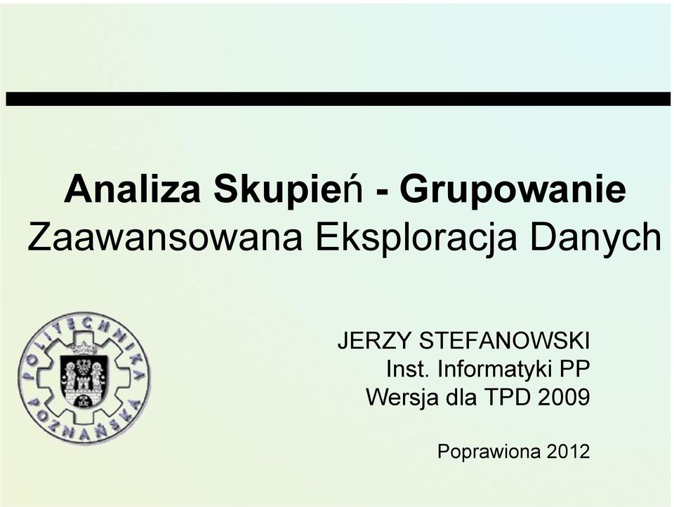 JERZY STEFANOWSKI Inst.
