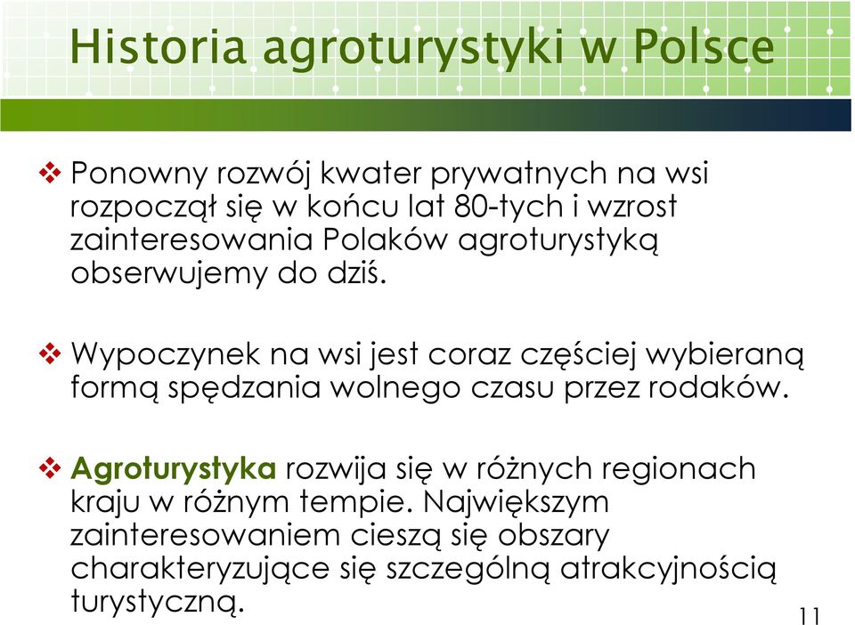 Wypoczynek na wsi jest coraz częściej wybieraną formą spędzania wolnego czasu przez rodaków.