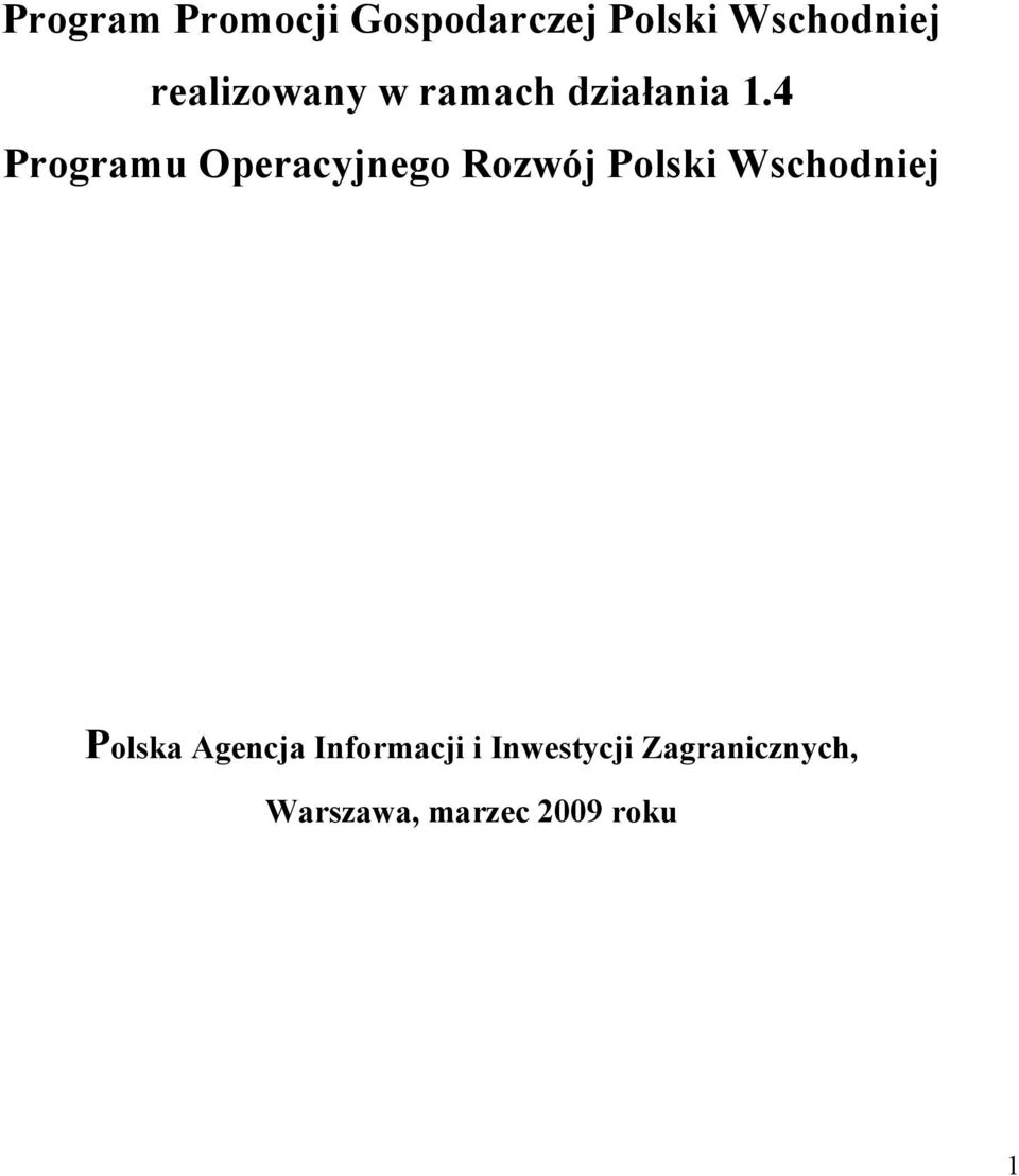 4 Programu Operacyjnego Rozwój Polski Wschodniej