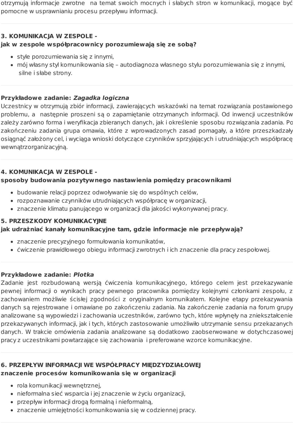 style porozumiewania się z innymi, mój własny styl komunikowania się autodiagnoza własnego stylu porozumiewania się z innymi, silne i słabe strony.